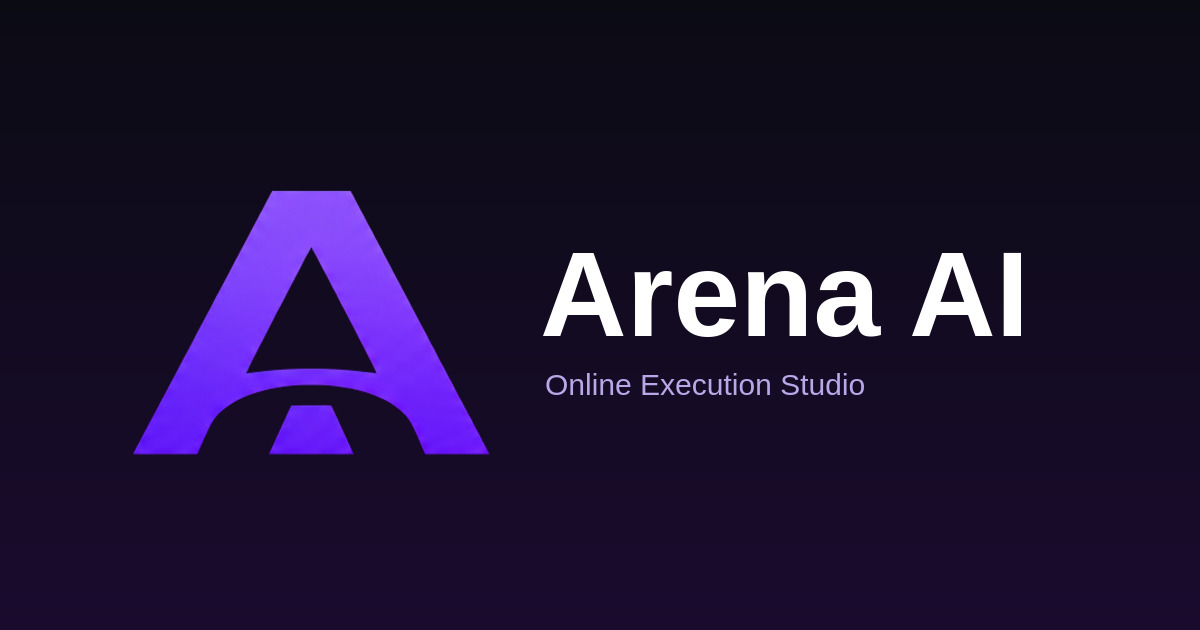Arena — Online Execution Studio